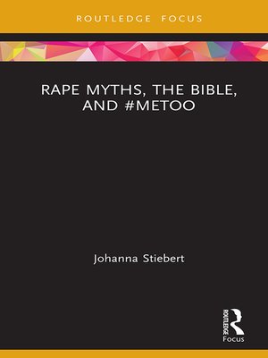cover image of Rape Myths, the Bible, and #MeToo